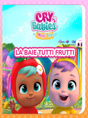 cover image of La baie Tutti Frutti